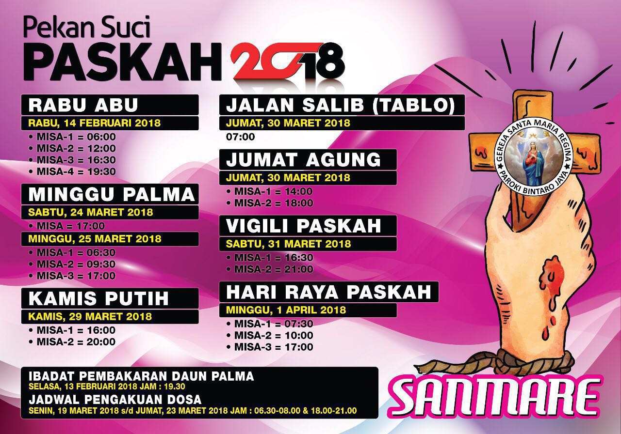 Jadwal Misa Pekan Suci 2018 Di Gereja Sanmare Bintaro SESAWINET