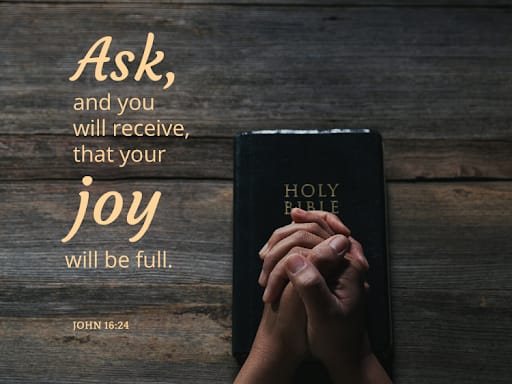 Mintalah, Kamu Menerima Dan Sukacitamu Penuh Kredit foto : http://stjames-lcms.com/2020/05/16/rogate-ask-and-you-will-receive/
